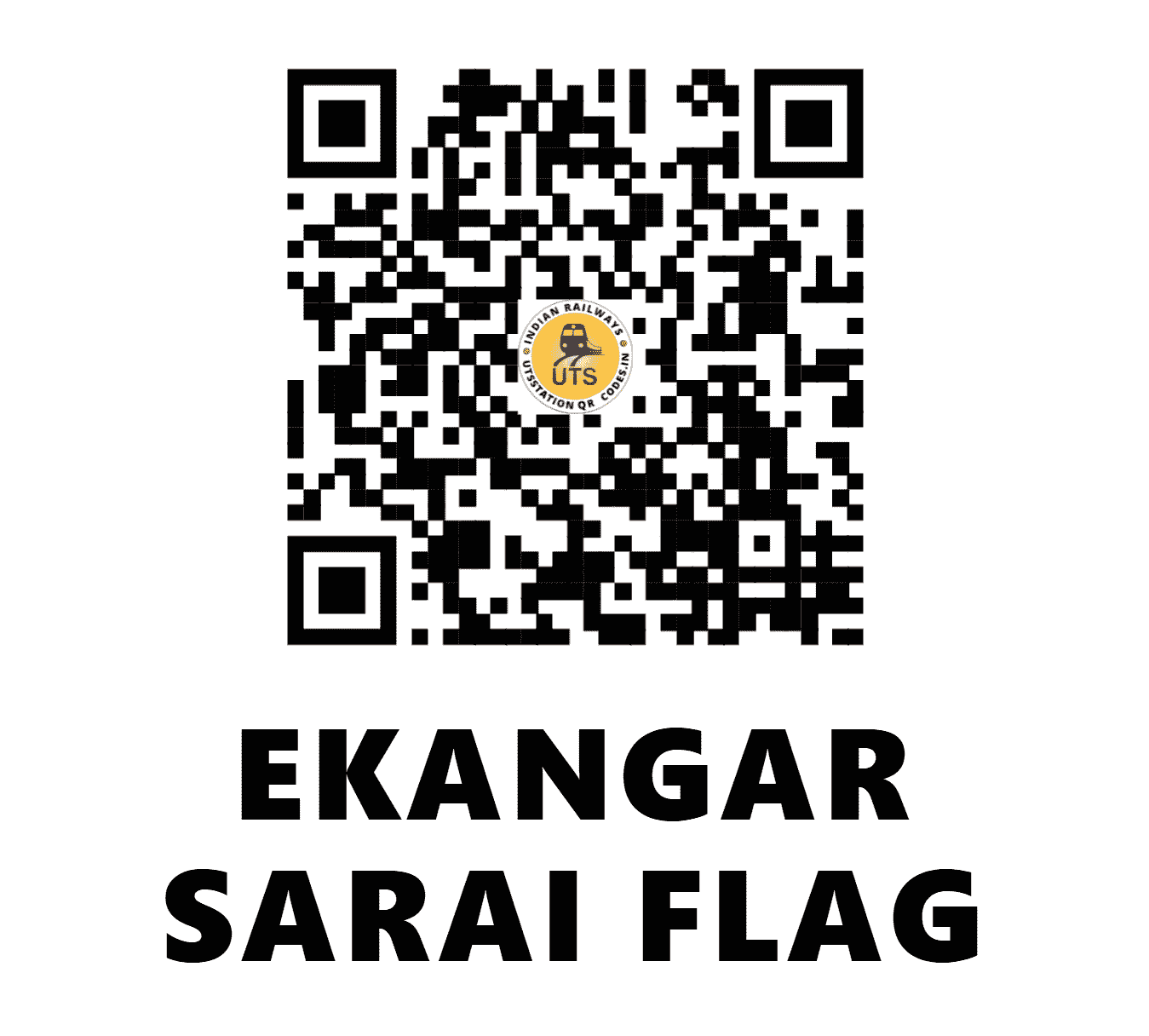 UTS QR Code for EKANGAR SARAI FLAG - EKR (EC - BIHAR)