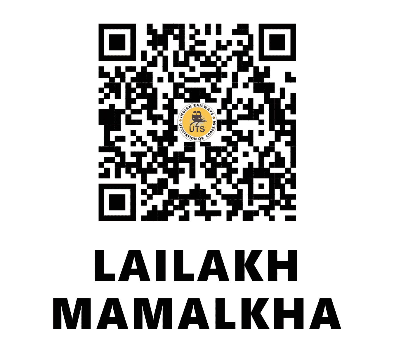 UTS QR Code for LAILAKH MAMALKHA - LMM (ER - BIHAR)
