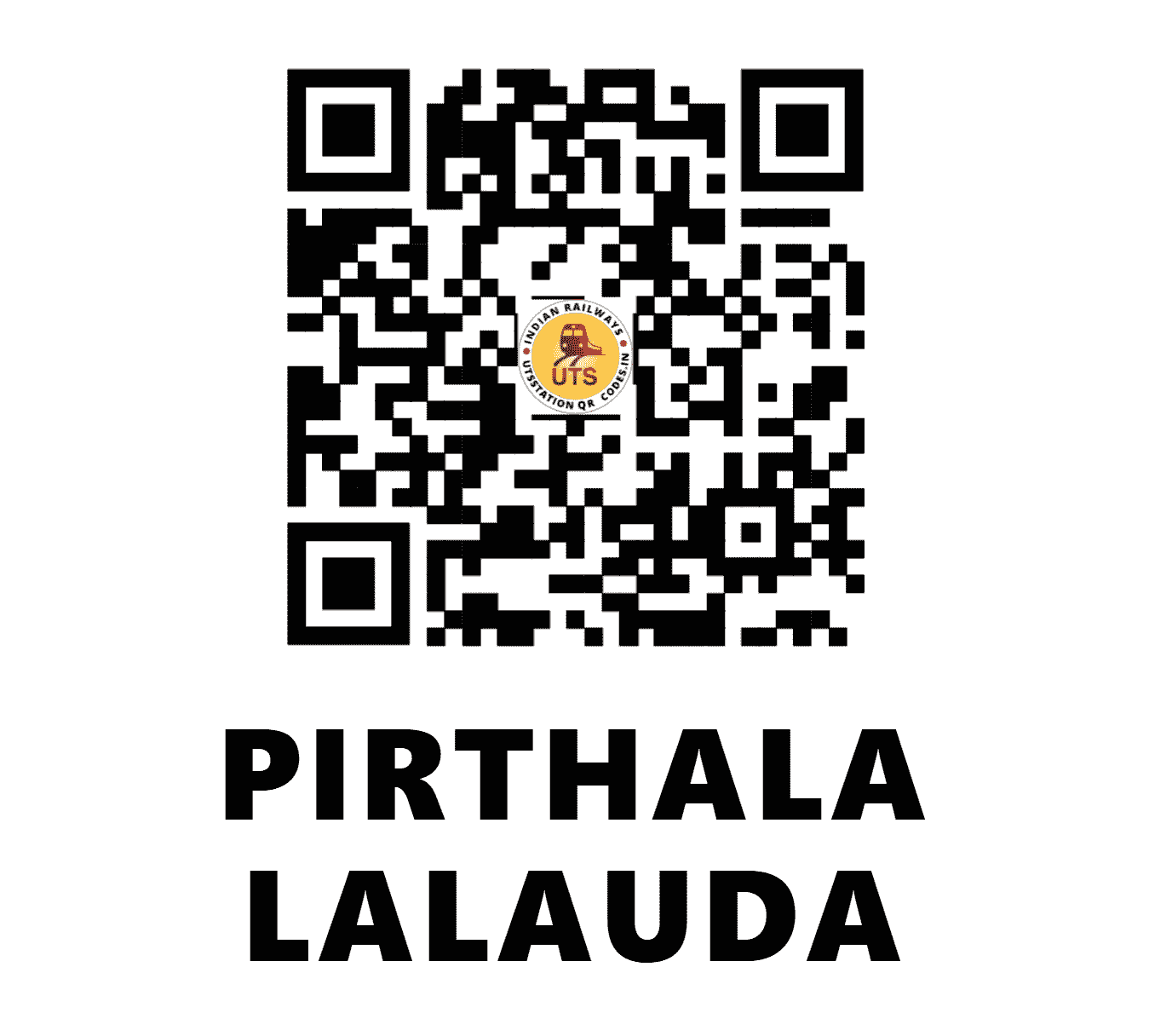 UTS QR Code for PIRTHALA LALAUDA - PLT (NR - HARYANA)