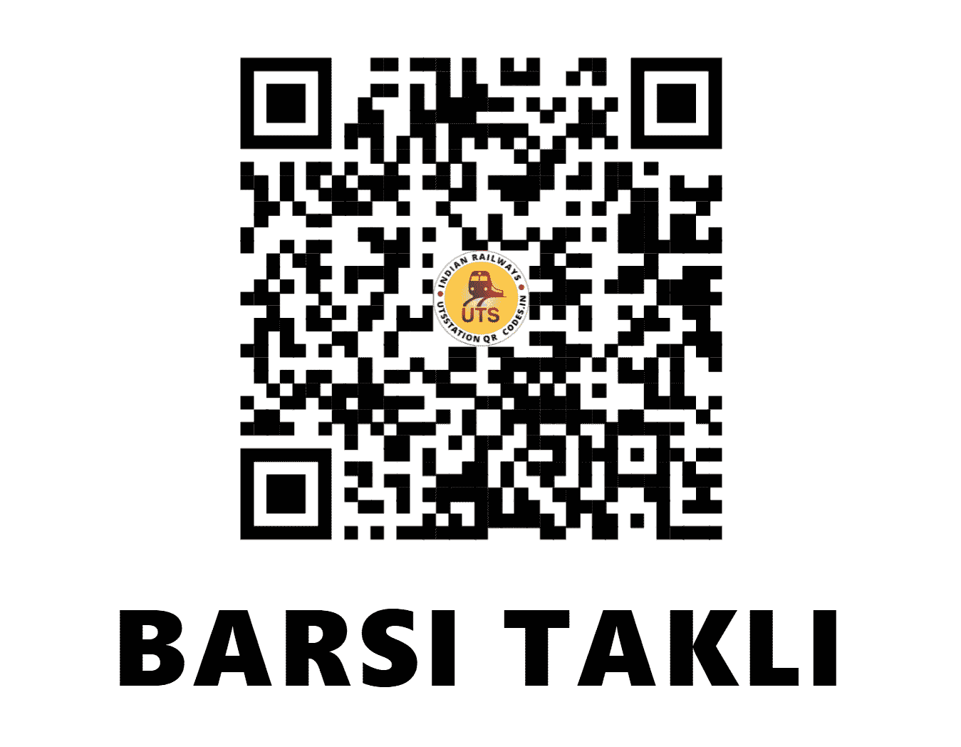 UTS QR Code for BARSI TAKLI - BSQ (SC - MAHARASHTRA)
