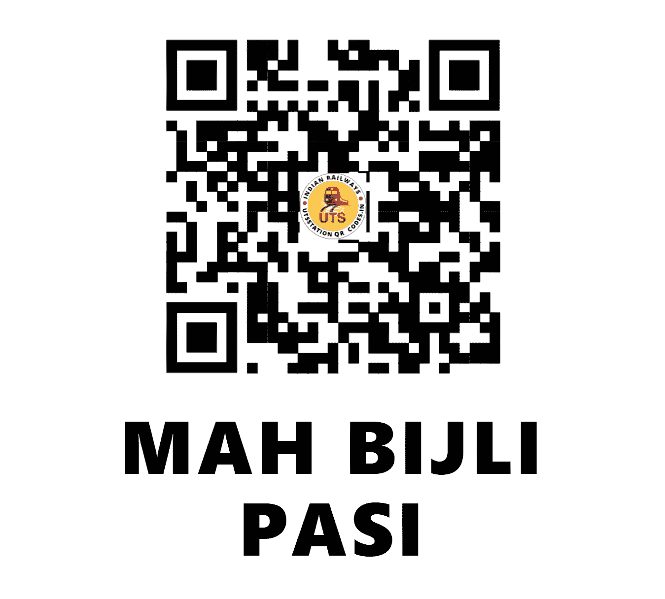 UTS QR Code for MAH BIJLI PASI - MBLP (NR - )