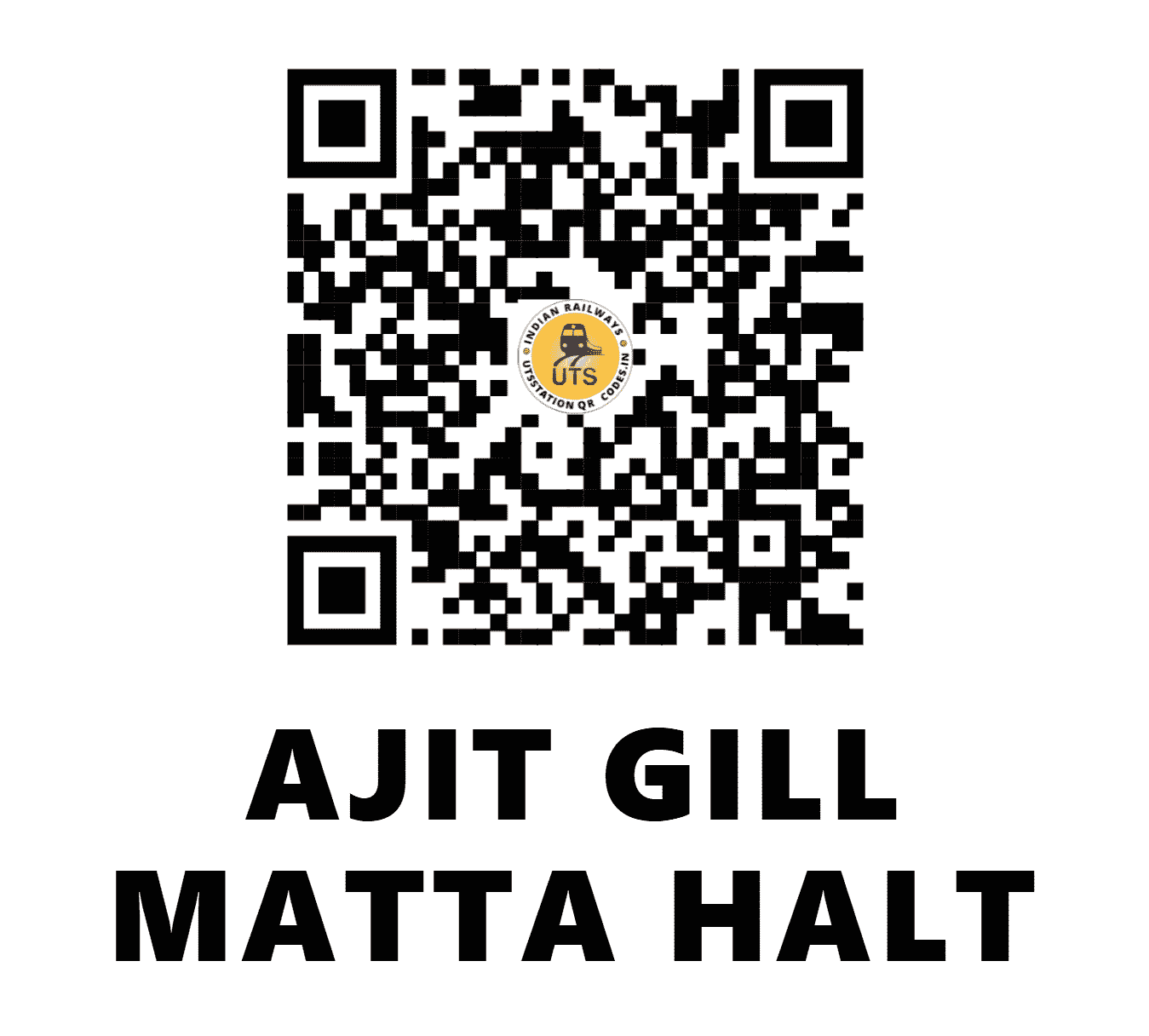 UTS QR Code for AJIT GILL MATTA HALT - AJTM (NR - PUNJAB)