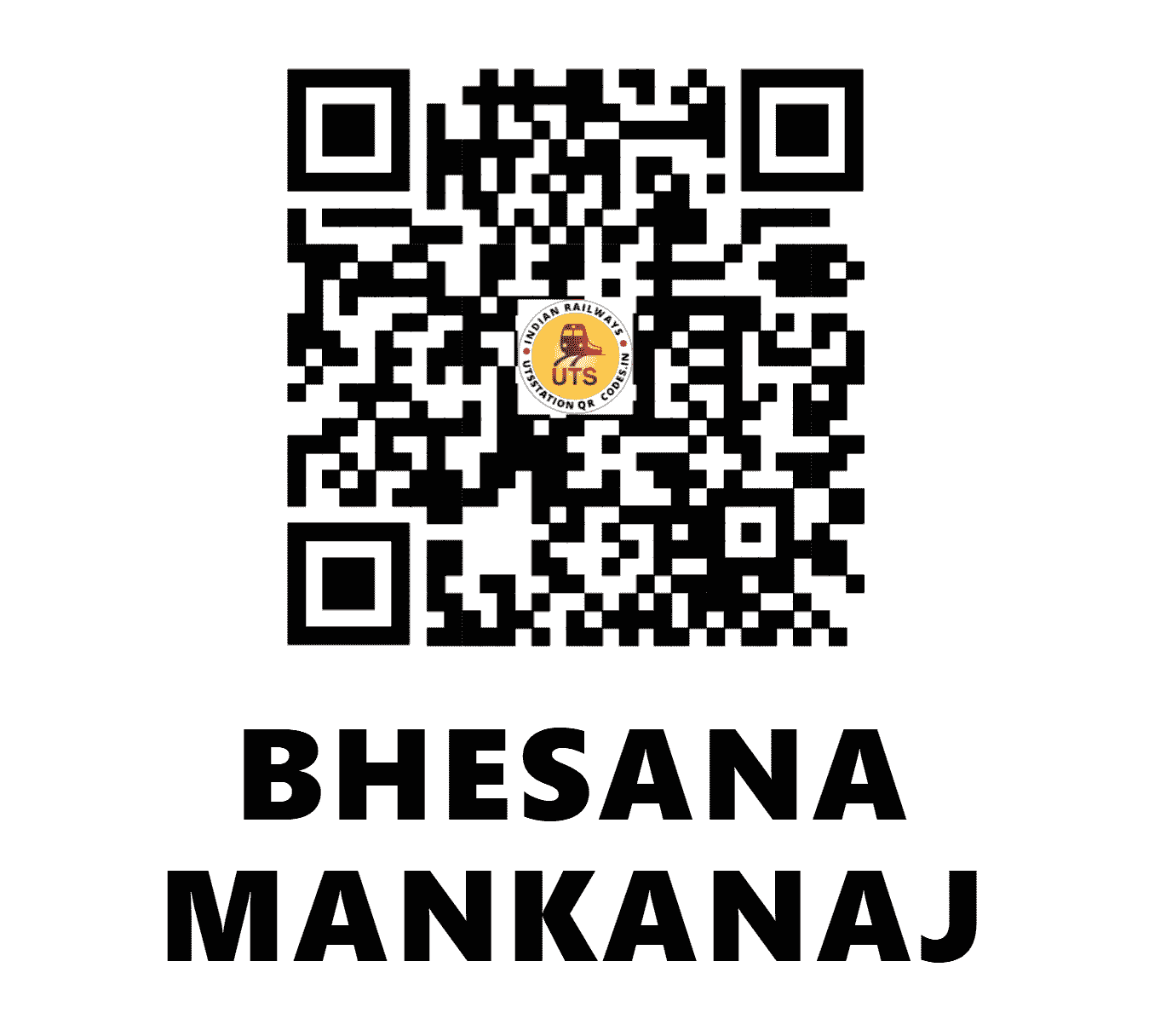 UTS QR Code for BHESANA MANKANAJ - BSKN (WR - )